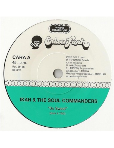 VINILO 7" IKAH & THE SOUL COMMANDERS "SO SWEET"